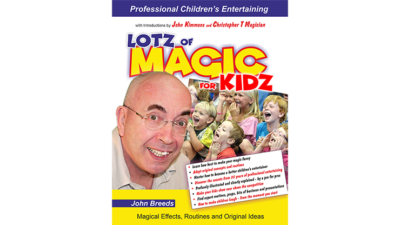 LOTZ of MAGIC for KIDZ by John Breeds