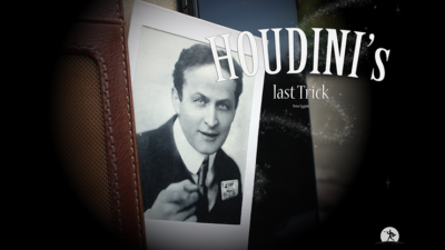 Houdini's Last Trick